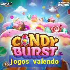 jogos valendo dinheiro online